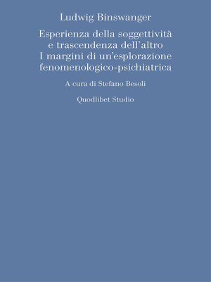 cover image of Ludwig Binswanger. Esperienza della soggettività e trascendenza dell'altro